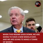 Lindsey Graham the veteran USA Republican senator who has pushed for war against Iran for Decades